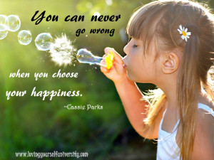 ... quote, Cassie Parks, You can never go wrong when you choose your