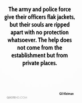 The army and police force give their officers flak jackets, but their ...