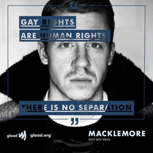 ... . There it's no separation”. #LGBT #HumanRights #Quotes #Macklemore