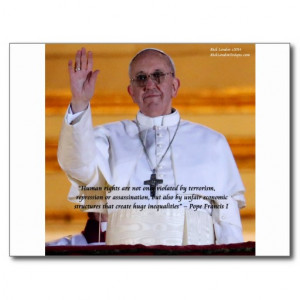 Pope Francis I & Human Rights Quote Postcards