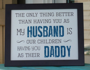 Father's Day gifts for Husband, Daddy, Father of our children,