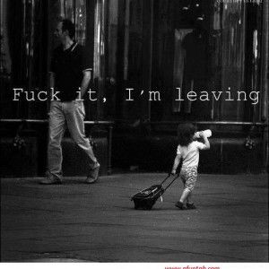 Funny Quotes about Leaving