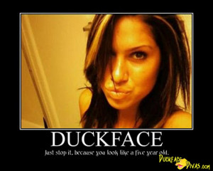 Girls In Duck Face Position ? They Are_____.