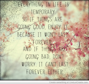 everything_in_life_is_temporary-439432.jpg?i