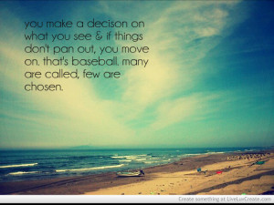 You Make A Decision On What You See & If Things Don’t Pan Out, You ...