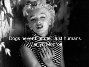Marilyn monroe, quotes, sayings, about yourself, humans, life