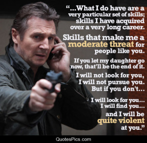 very particular set of skills… – Taken 2