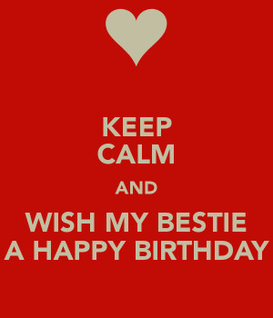 Happy Birthday Bestie Quotes