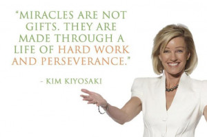 Kim Kiyosaki Quotes : Hard Work