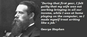 George stephen famous quotes 3