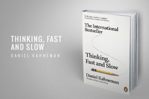 Thinking, Fast and Slow – Daniel Kahneman