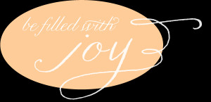 be+filled+with+joy+quote.png