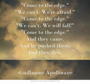 Guillaume Apollinaire Come to the Edge