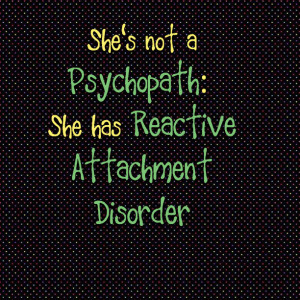 Reactive Attachment Disorder