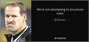 Bill Cowher Quotes