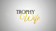 Trophy Wife