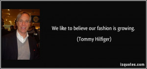 More Tommy Hilfiger Quotes