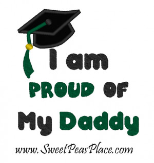 Graduation Proud of My Daddy Applique Embroidery Design