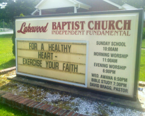 ... church sign. So I pulled over and snapped a picture with my phone