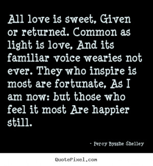... percy bysshe shelley more love quotes life quotes inspirational quotes