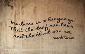... is a language deaf and blind can see and hear kindness picture quotes