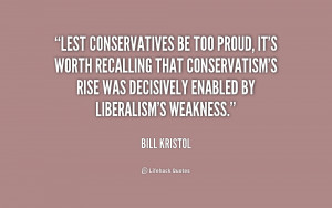 Lest conservatives be too proud, it's worth recalling that ...