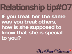 If you treat her the same way you treat others..