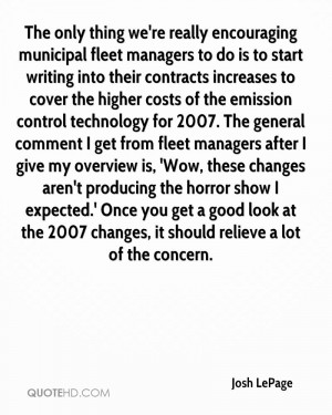 The only thing we're really encouraging municipal fleet managers to do ...