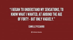 began to understand my sensations, to know what I wanted, at around ...
