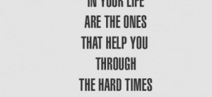 Quotes That Help You through Hard Times