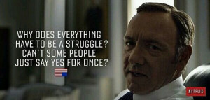 25 Great Quotes From House of Cards