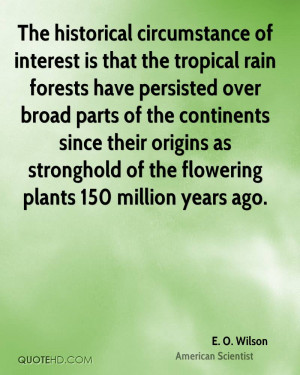 ... origins as stronghold of the flowering plants 150 million years ago