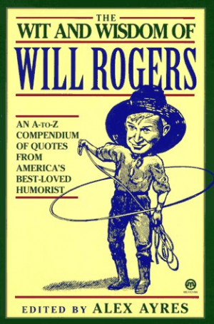 Will Rogers Quotes