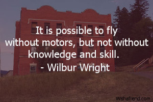 ... possible to fly without motors, but not without knowledge and skill