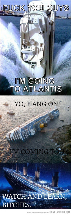 Funny photos funny boats sinking Titanic