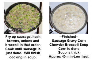 Sausage Gravy Corn Chowder Broccoli Soup Recipe