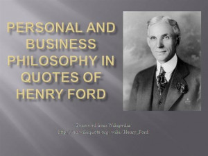 Harman-72031-quotes-henry-ford-philosophy-business-finance-ppt ...