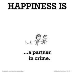 ... Quotes For Partner In Crime ~ Pix For > My Partner In Crime Quotes