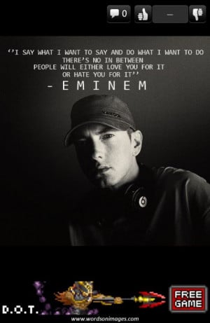 Related Pictures best eminem quotes and sayings