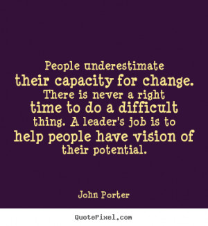 quotes about motivational by john porter create motivational quote ...