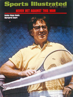 Bobby Riggs Quotes