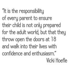 Vicki Hoefle Quote #parenting #kids #independent #capable #children