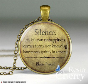 Blaise Pascal quote pendant quote necklace Silence. by resincherry, $ ...