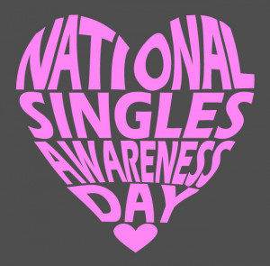 Valentine’s Day Or National Single Awareness Day?