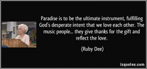 Paradise is to be the ultimate instrument, fulfilling God's desperate ...