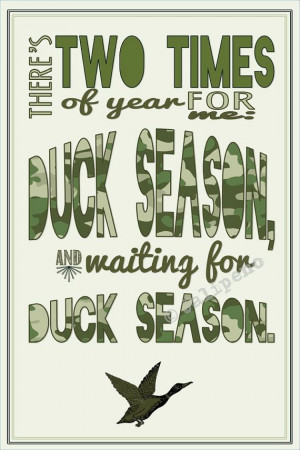 Duck Hunting Season Quote INSTANT DOWNLOAD Print Printable Wall Art ...