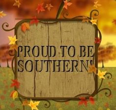 Southern sayings I love