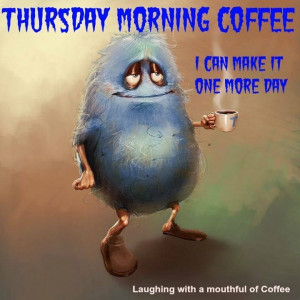 Thursday Morning Coffee
