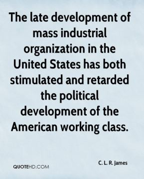 The late development of mass industrial organization in the United ...