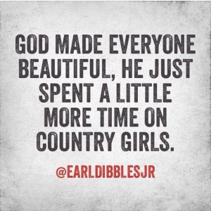 Country Girls.. Earl Dibbles..
